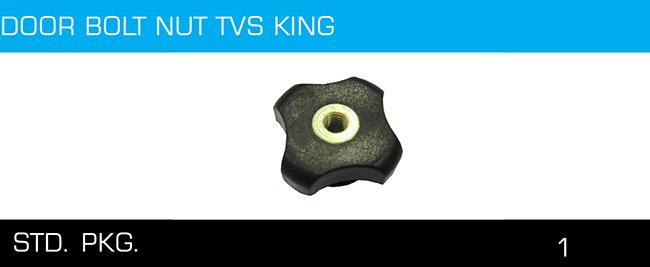 DOOR BOLT NUT TVS KING